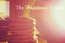 The Happiness Report www.dineanddish.net