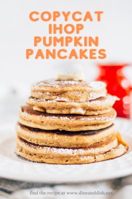 Copycat Pumpkin Pancakes Recipe - Dine and Dish