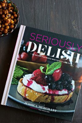 Seriously Delish Cookbook Review on dineanddish.net