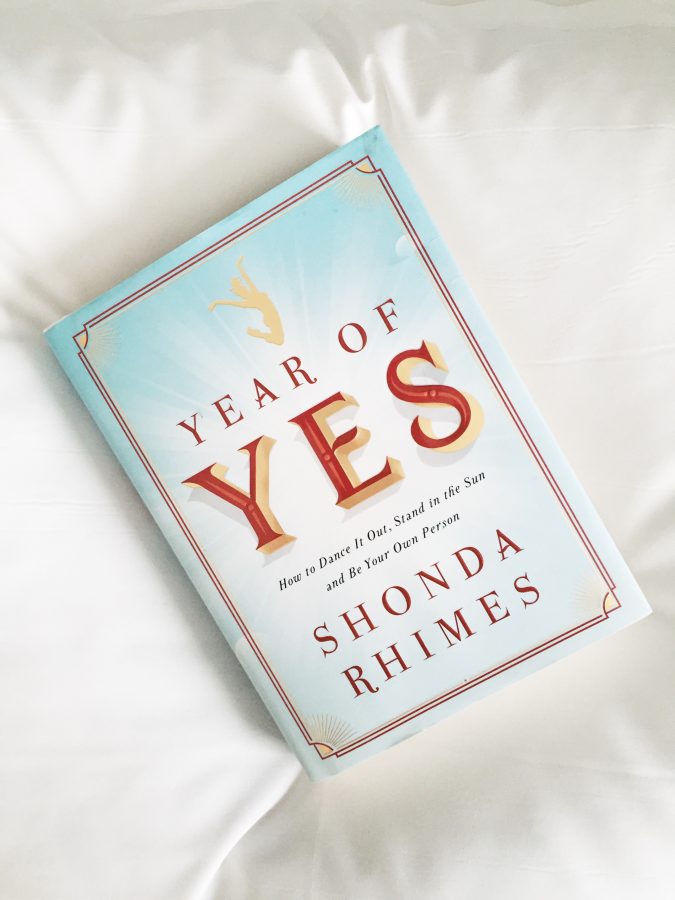 Year of Yes: How to Dance It Out, Stand In the Sun and Be Your Own Person  by Shonda Rhimes, Paperback