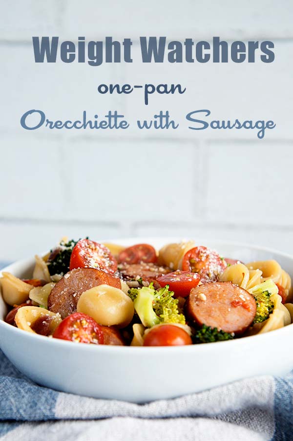Weight Watchers Recipe One-Pan Orecchiette with Sausage - Dine and Dish